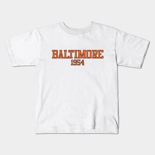 Baltimore 1954 Kids T-Shirt